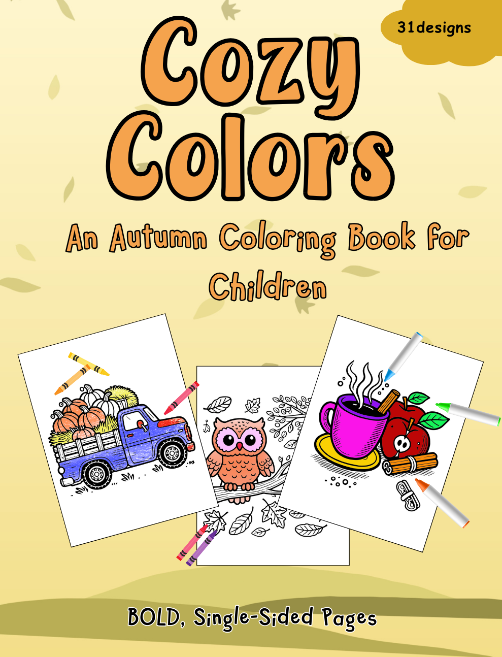 Cozy Colors: An Autumn Coloring Book for Children